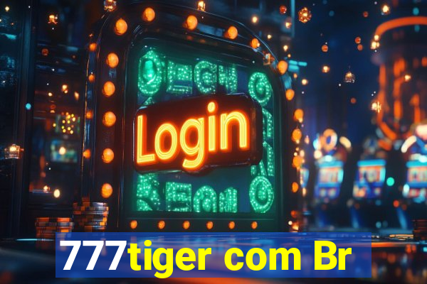 777tiger com Br